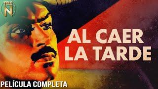 Al Caer la Tarde (1949) | Tele N | Película Completa | Pedro Armendariz