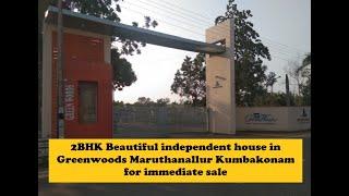 2BHK Beautiful independent house in Greenwoods Maruthanallur Kumbakonam for immediate sale