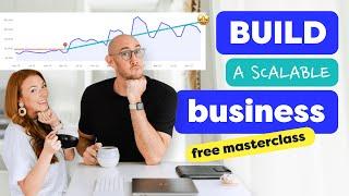 Find Your Perfect Offer and Build A Scalable Business (Free Masterclass)