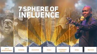 7 spheres of influence - Apostle Joshua Selman