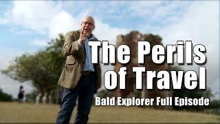 The History of Travel with The Bald Explorer