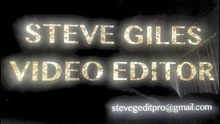 Steve Giles video editing reel