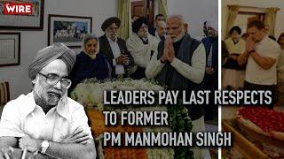 Leaders Across Parties Pay Last Tributes To Former PM Manmohan Singh | Rahul Gandhi, Modi, Amit Shah