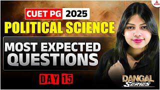 CUET PG 2025 Political Science Most Expected Question Day 15 | MA Political Science  | दंगल Series