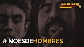 #NoEsDeHombres