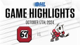 OHL Highlights: Ottawa 67's @ Niagara Ice Dogs Oct. 17, 2024