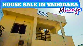 House Sale in vadodara (Maneja) 55 Lacs @propetties in vadodara