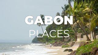 Top 10 Places To Visit in Gabon - Travel Video