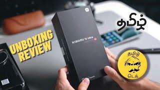 XIAOMI 15 ULTRA - Unboxing & Review - Tamil