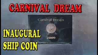 Carnival Dream - Ship Coin - Where Is It ???