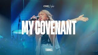 My Covenant | Live at the Sanctuary | COG Worship