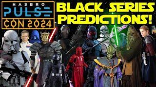 NEW Star Wars Black Series Reissues & Hasbro Pulsecon 2024 PREDICTIONS!