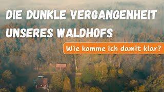 Die dunkle Vergangenheit unseres Waldhofs + BUCHVERLOSUNG