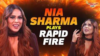 Nia Sharma: "I don't Drunk Dial Anyone" | Rapid Fire | Mirchi Plus