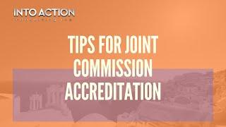 Joint Commission Accreditation Tips