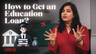 How to Get an Education Loan in India (2025)