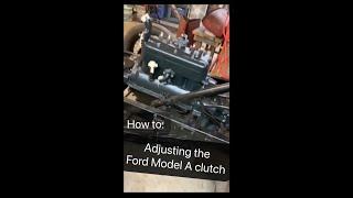 Ford Model A How-to: Adjust clutch on Ford Model A engine…#restoration #ford #classiccars #car