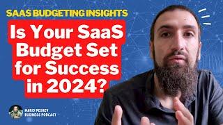 2024 B2B SaaS Spending Report: Budgeting Insights By SaaS Capital