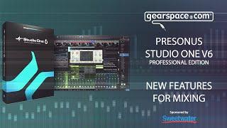 PreSonus Studio One V6 Professional: New Features For Mixing