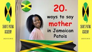 HAPPY MOTHER'S DAY! Over 20 ways to say MOTHER in Jamaican Patois