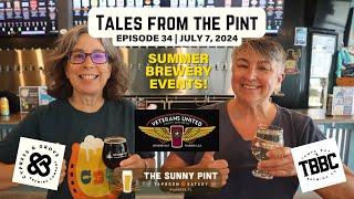 Tales from The Pint Ep. 34 - Summer Brewery Events! (07.07.24)