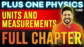 Plus One Physics | Chapter 1 | Units and Measurements | One Shot | Exam Winner +1