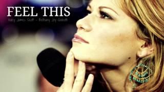 Feel This - Haley James Scott