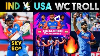 IND VS USA T20WC TROLLS  | T20WC 2024 TROLLS | KOHLI SKY HITMAN BUMRAH SIRAJ | CRICKET TROLLS