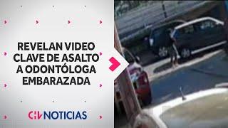 VIDEO CLAVE: REVELAN REGISTRO DE ODONTÓLOGA ASALTADA QUE DIO MUERTE A PERSONA INOCENTE - CHVNoticias