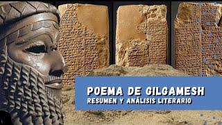 Poema de Gilgamesh | Resumen y Análisis Literario