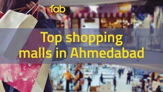 Top Shopping Malls in Ahmedabad