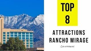 Top 8. Best Tourist Attractions in Rancho Mirage - California