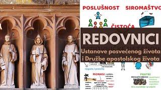 Redovništvo || Ustanove posvećenog života || Družbe apostolskog života || Evanđeoski savjeti