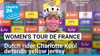 Women's Tour de France: Dutch rider Charlotte Kool defends yellow jersey • FRANCE 24 English