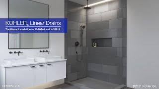 Traditional Installation – Linear Drains