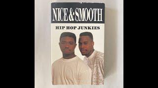 Hip Hop Junkies by Nice & Smooth - A Hip-Hop Classic!