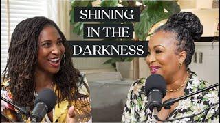 Self-Love, Sisterhood, and How to Shine in the Darkness with Dr. Cheryl Polote-Williamson