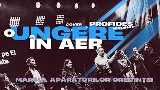 O ungere in aer || Profides (Live Cover)