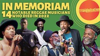 14 Notable Reggae Musicians that died in 2022 - In Memoriam