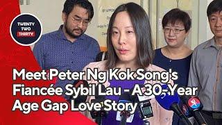 Meet Peter Ng Kok Song's Fiancée Sybil Lau - A 30-Year Age Gap Love Story