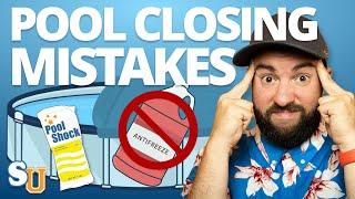 7 Common Pool Closing and Winterization Mistakes