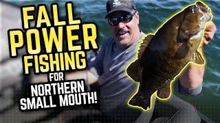 Fall Power Fishing: Northern Small Mouth with Mark Zona