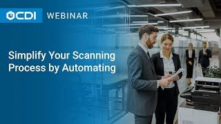 Laserfiche Tutorial: Simplify Your Scanning Process by Automating