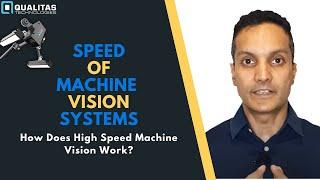 How does high speed machine vision work?