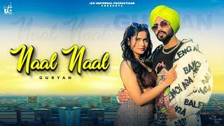 Naal Naal (Official Video) Guryan |  2023 | JCD Universal Productions