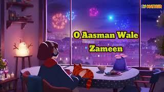 O Aasman Wale (Official Video) O Aasman Wale Zameen Par Uttar Ke Dekh Full Song