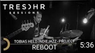 "REBOOT"  @TRESOHR SESSIONS 2019