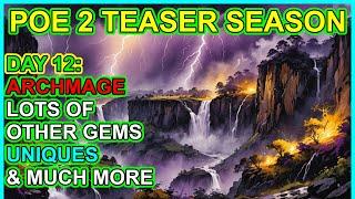 POE 2 Teasers Day 12: MORE Gem Reveals. Archmage. Uniques. Passives & Much More. Path of Exile 2