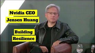 Nvidia CEO Jensen Huang On Building Resilience With Pain and Suffering