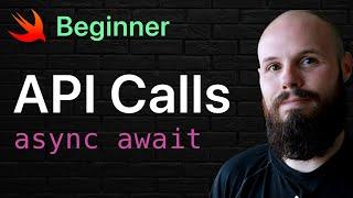 Swift API Calls for Beginners (Networking) - Async Await & JSON
